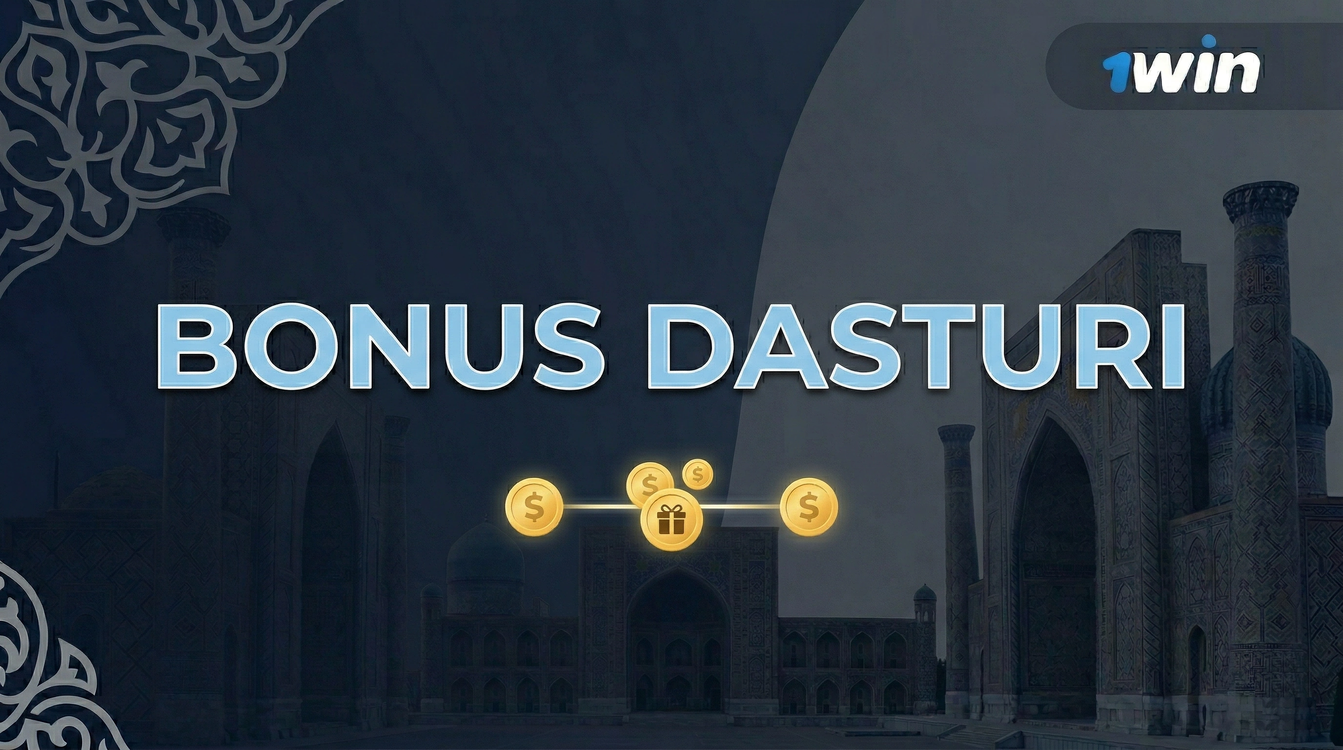 1win Bonus Dastiri